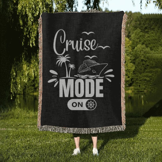 Cruise Ship Cruise Mode On Funny Cruise Woven Blankets
