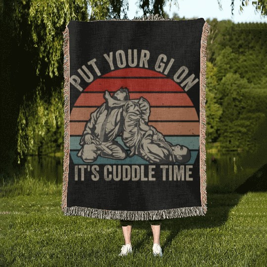 Put Your Gi On It'S Cuddle Time Jiu Jitsu Bjj Mma Woven Blankets