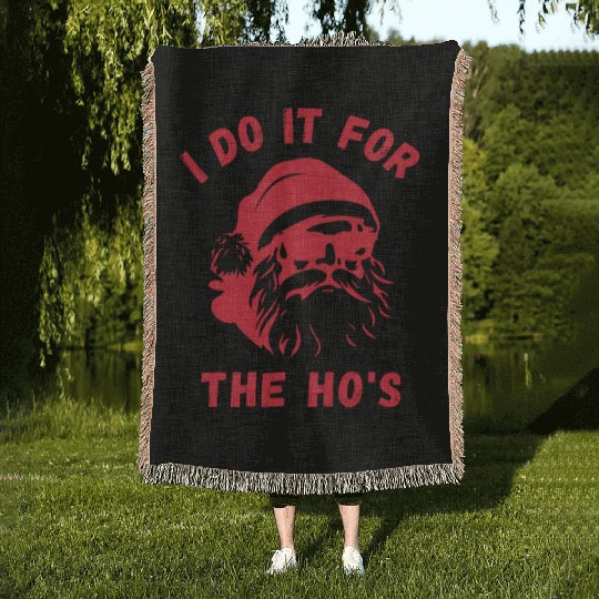 I do it for the Ho's - Funny Christmas Xmas Design Woven Blankets