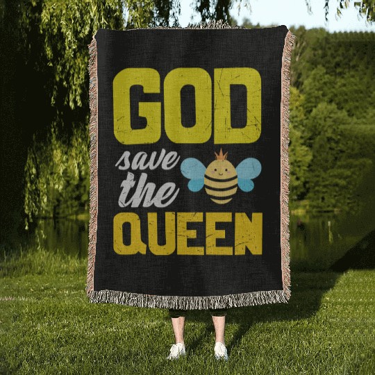 Earth Quote God Save The Queen Bee Woven Blankets