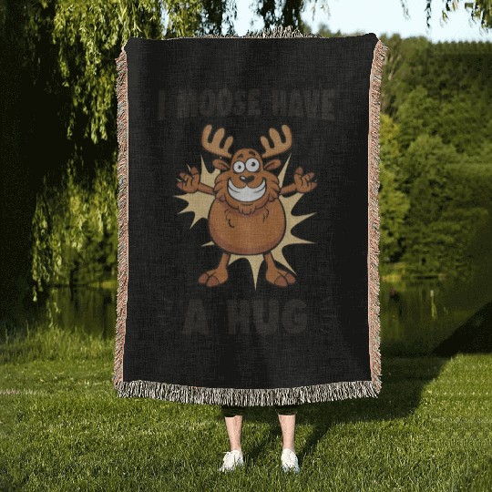 I Moose Have A Hug Funny Elk Moose Woven Blankets