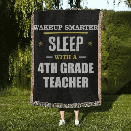 Wakeup Smarter Sleep WIth 4th Grade Teacher Gift Woven Blankets