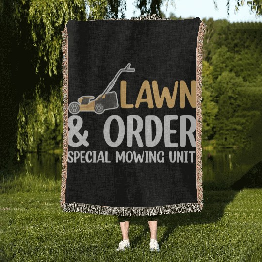 Lawn & Order Special Mowing Unit Funny Lawn Care Woven Blankets
