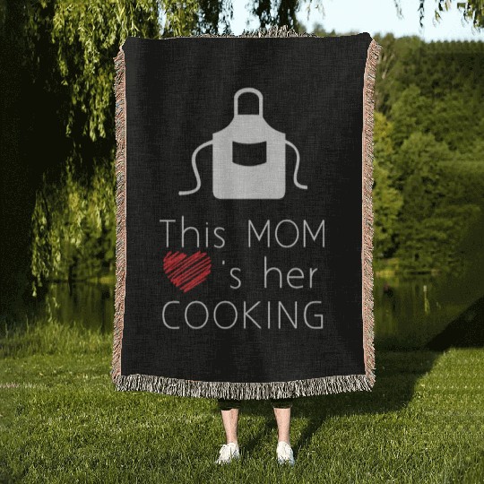 this mom love s her cooking Woven Blankets