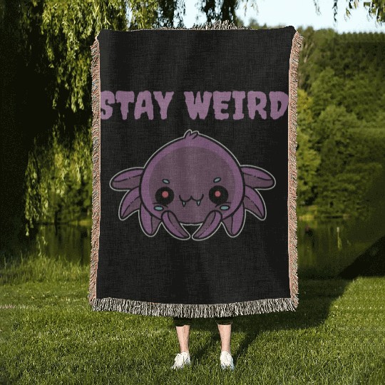 Stay Weird Weird Person Gift Woven Blankets