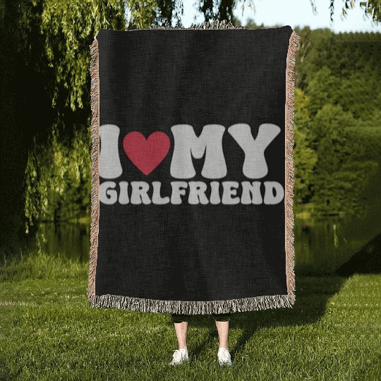 I Love My Girlfriend I Heart My GF Woven Blankets