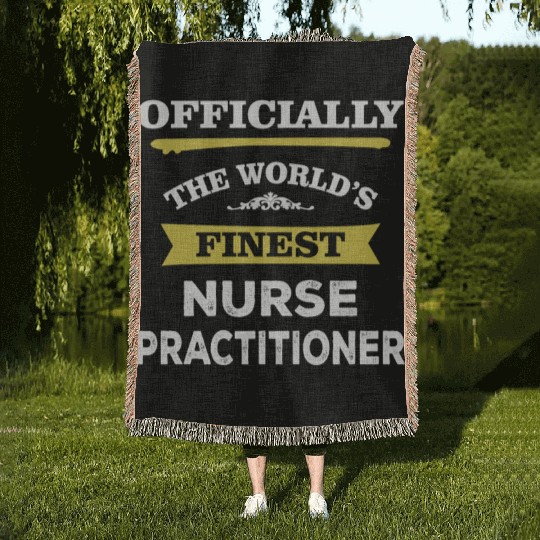 The World's Finest Nurse Practitioner Woven Blankets