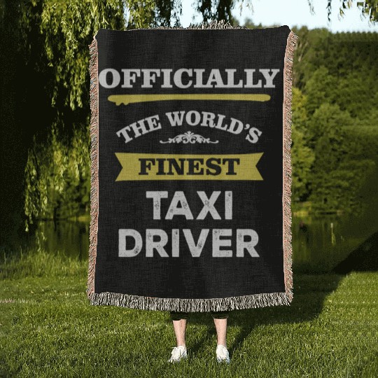 The World's Finest Taxi Driver Woven Blankets