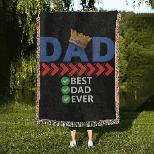 Best Dad Ever Woven Blankets