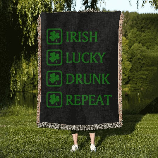 Irish Lucky Drunk Repeat Woven Blankets