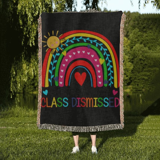 I Love You All Class Dismissed Teacher For Woven Blankets