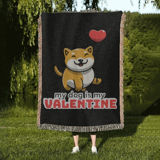 My dog is my valentine, funny cute valentine's day Woven Blankets