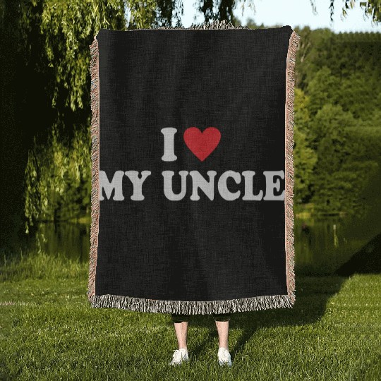 I Love My Uncle Woven Blankets