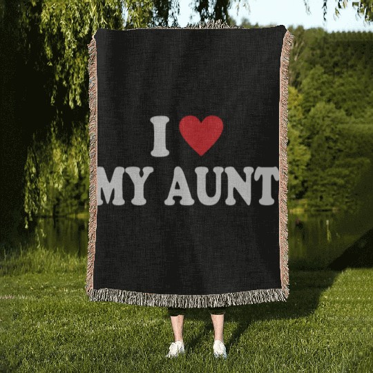 I Love My Aunt Woven Blankets