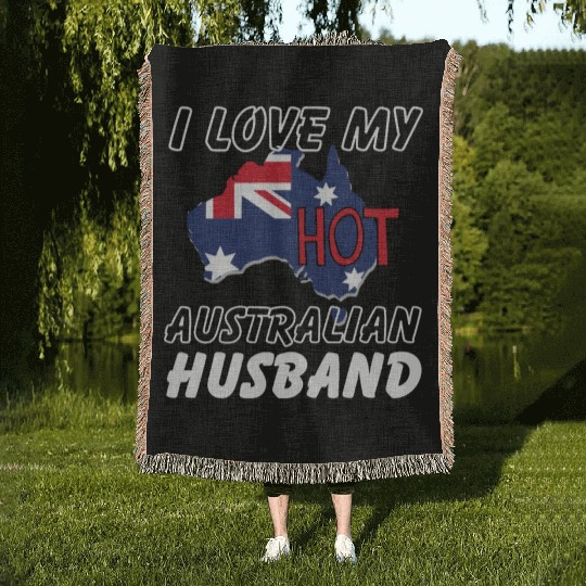 I Love My Hot Australian Husband Wife Woven Blankets