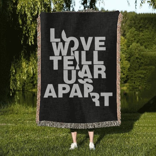 Love Will Tear Us Apart Woven Blankets