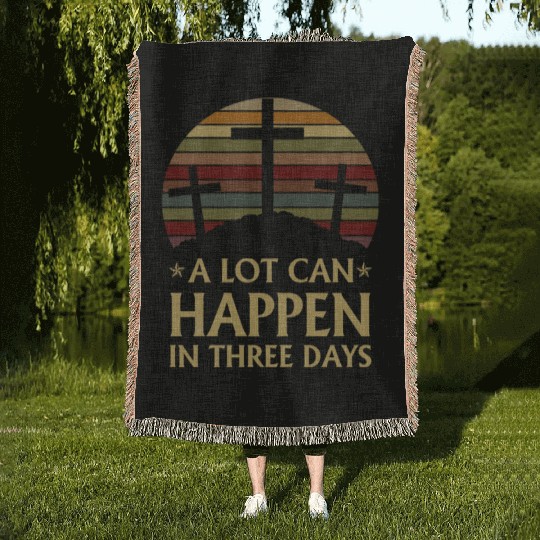 A Lot Can Happen In Three Days Woven Blankets