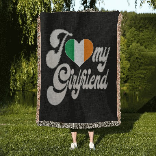 IrishI Love My Irish Girlfriend Woven Blankets