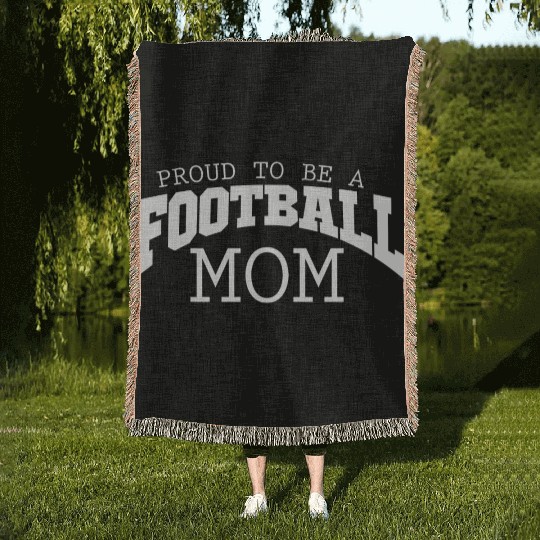 Proud to be Ball Football Mom Passion Is Gift Cool Woven Blankets
