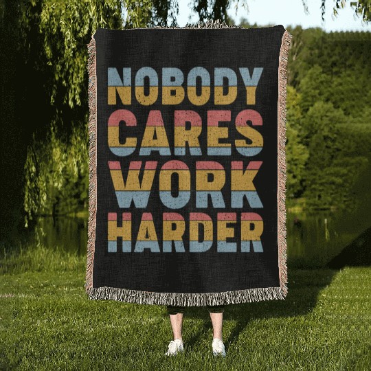 Retro Vintage Nobody Cares Work Harder Woven Blankets