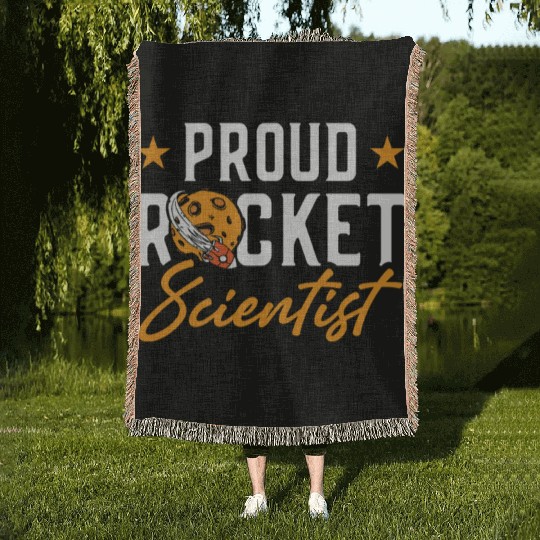Proud Rocket Scientist Planet Space Ride Gift Woven Blankets
