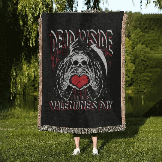 Dead inside but it's valentines day | love feast Woven Blankets