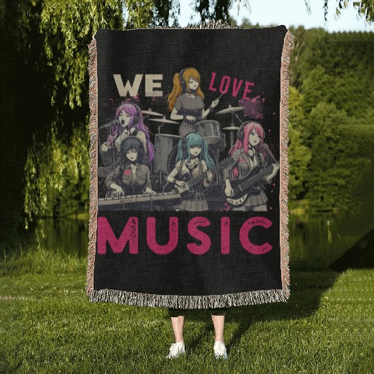 We Love Music Anime Manga Band Kawaii Waifu Otaku Woven Blankets