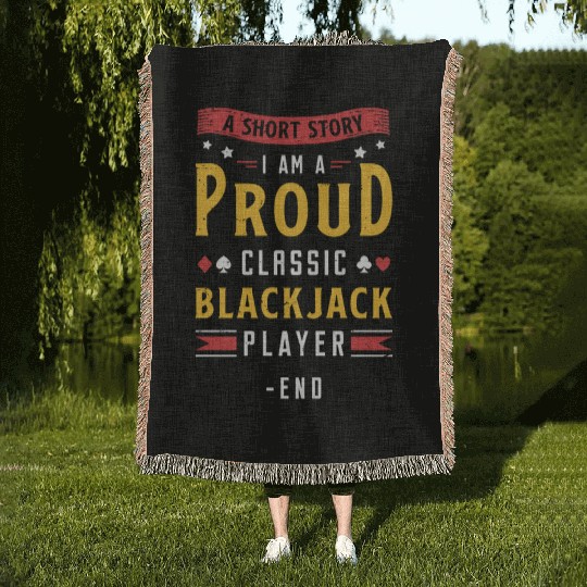 Classic Blackjack A Short Story I Am A Card Player Woven Blankets