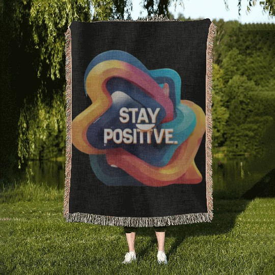 Stay positive Woven Blankets