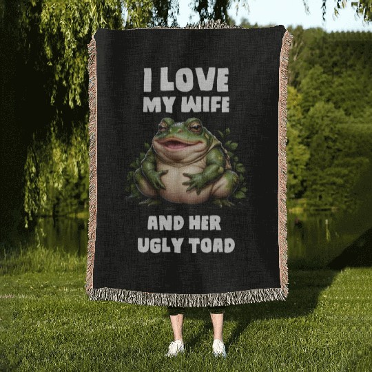 I love my wife and her ugly toad herpetologist Woven Blankets
