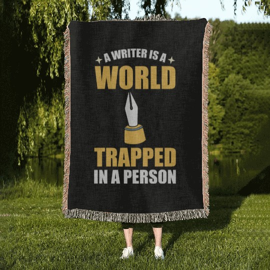 A Writer Is A World Trapped In A Person Writer Woven Blankets