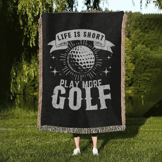 Life is Short Play More Golf Woven Blankets