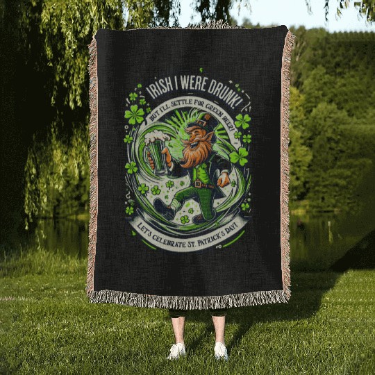 Irish I were Drunk Woven Blankets
