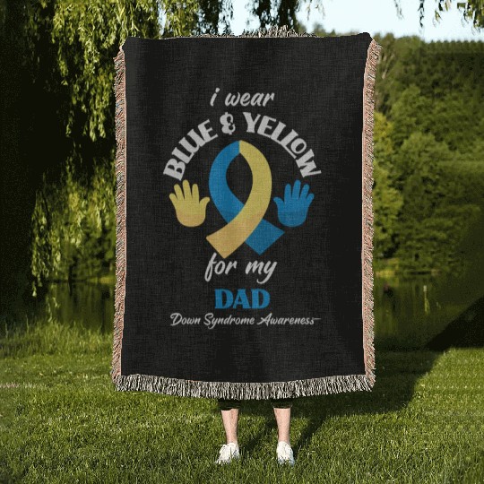 I Wear Blue Yellow Dad Down Syndrome Awareness Woven Blankets