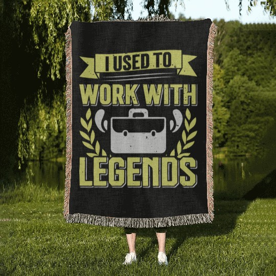 Retirement I Used to Work With Legends Farewell Woven Blankets