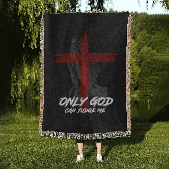 Only God Can Judge Me Woven Blankets