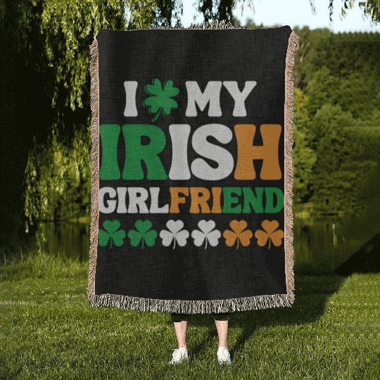 I Love My Irish Girl Friend Woven Blankets