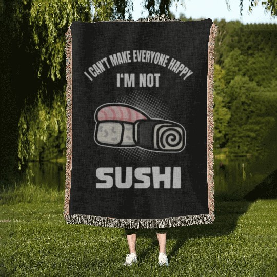 Funny Sushi Lover Foodie Quote Humor Woven Blankets