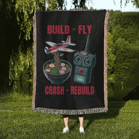 Funny Build Fly Crash Rebuild, Rc Planes And Ramen Woven Blankets