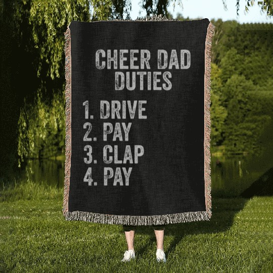 Fathers Day Funny Cheer Dad Duties Drive Pay Clap Woven Blankets