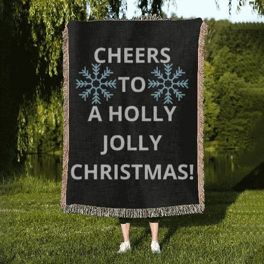 Cheers to a Holly Jolly Christmas! Woven Blankets