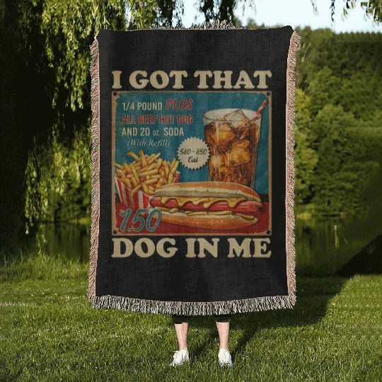 I Got That Dog In Me, Funny Hot Dogs Combo 4th Woven Blankets