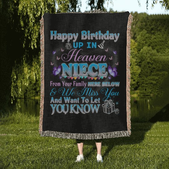 Happy Heavenly Birthday Up In Heaven My Niece Woven Blankets