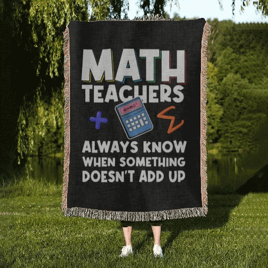 Mathematics Teachers Funny Math Teacher Woven Blankets