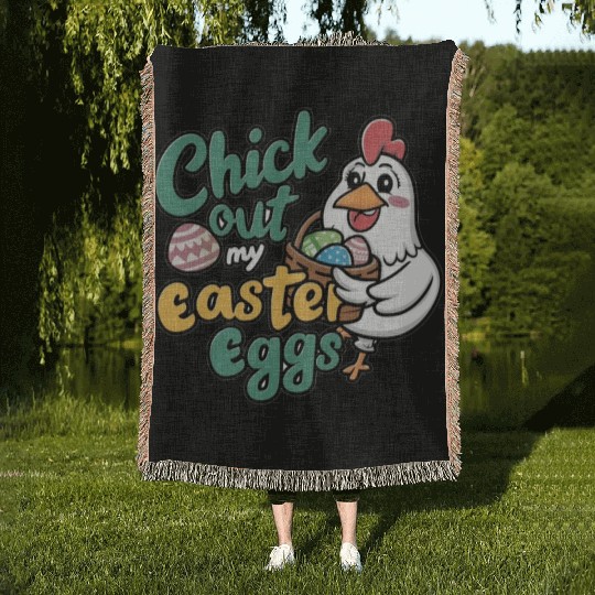 Check Out My Easter Egg, Chicken Easter Woven Blankets.