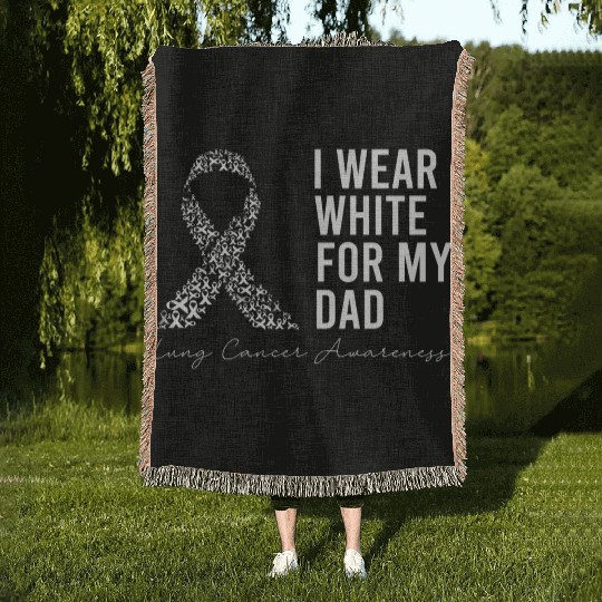 I Wear White For My Dad Lung Cancer Awareness Woven Blankets