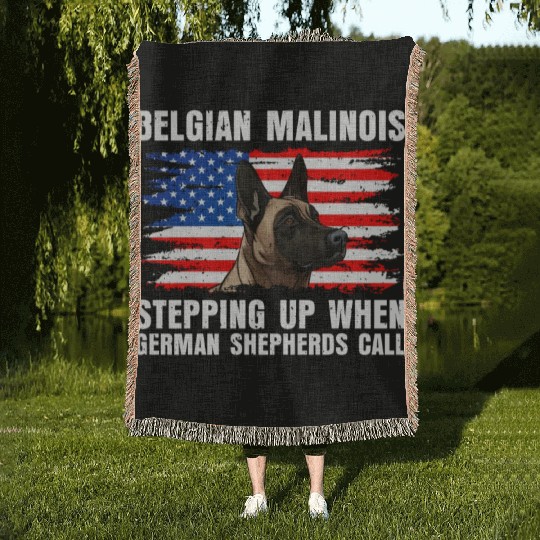 BELGIAN MALINOIS STEPPING UP WHEN SHEPHERDS CALL Woven Blankets