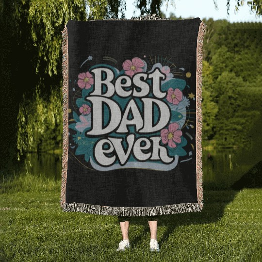 Best DAD Ever Woven Blankets