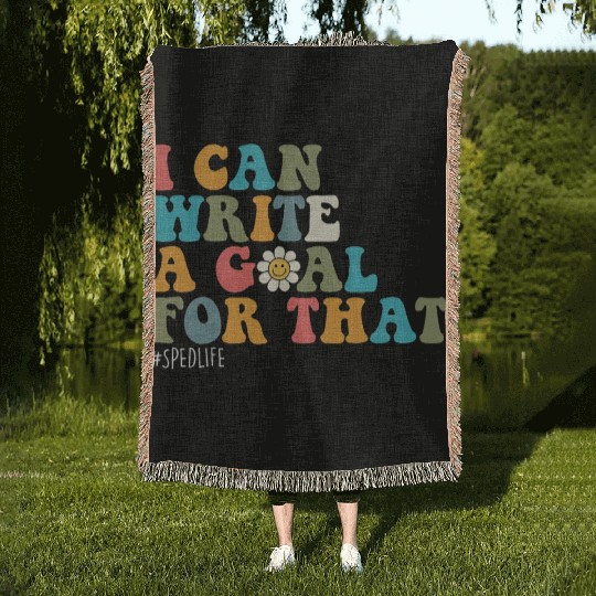 Special Education Sped Teacher I Can Write A Goal Woven Blankets
