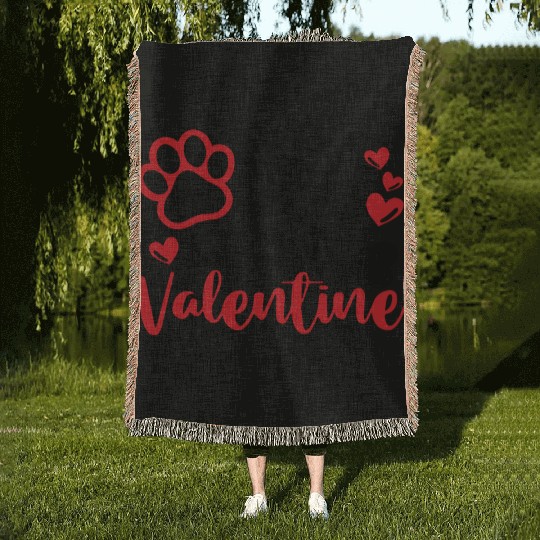 My Dog Is My Valentine Woven Blankets